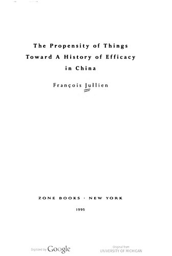 The propensity of things : toward a history of efficacy in China