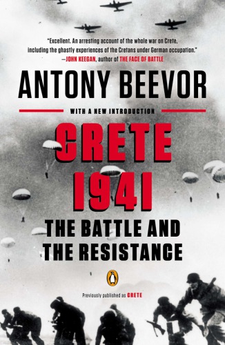 Crete 1941: the battle and the resistance
