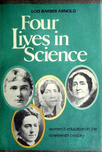Four Lives in Science