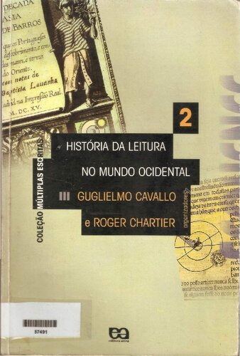 História da leitura no mundo ocidental - vol. 2