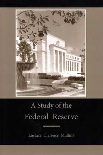 A Study of the Federal Reserve