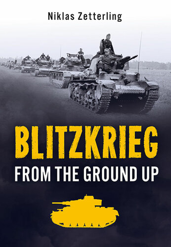 Blitzkrieg: From the Ground Up