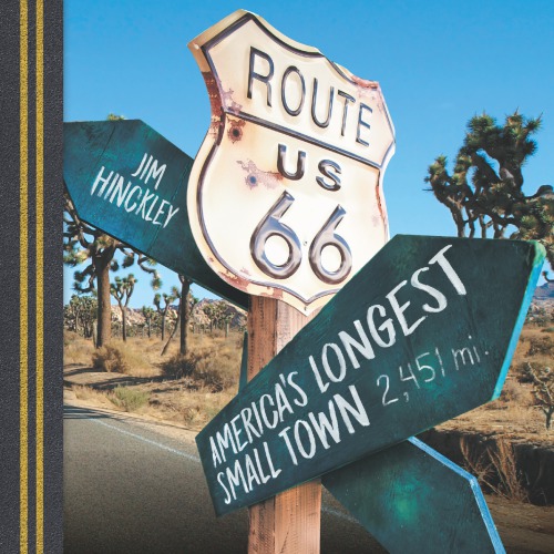 Route 66: America's longest small town