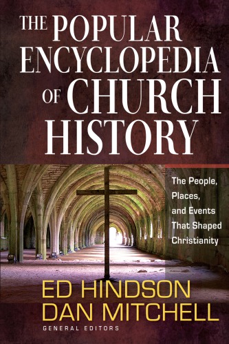 The popular encyclopedia of church history