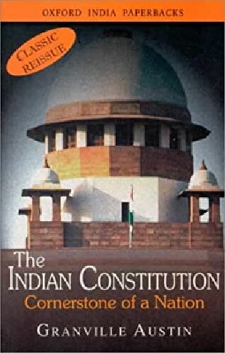The Indian Constitution: Cornerstone of a Nation