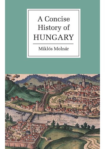 A Concise History of Hungary