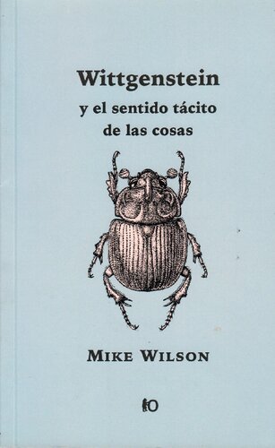 Wittgenstein y el sentido tácito de las cosas