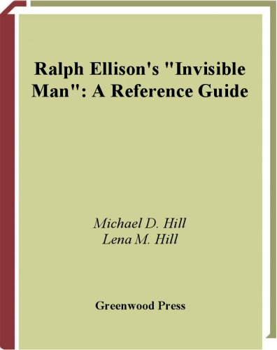 Ralph Ellison's Invisible Man: a Reference Guide