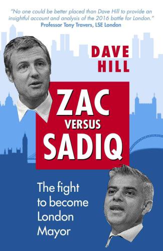 Zac Versus Sadiq: The fight to become London Mayor
