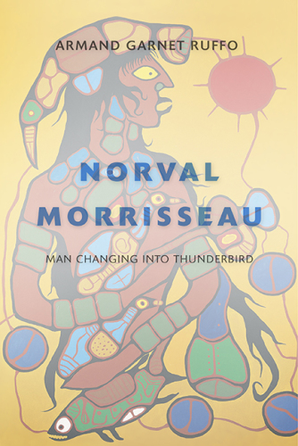 Norval Morrisseau: Shaman artist