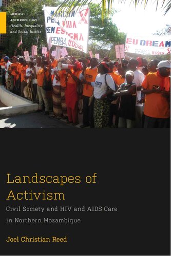Landscapes of Activism: Civil Society and HIV and AIDS Care in Northern Mozambique