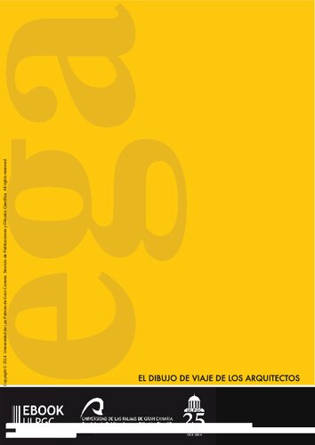 El dibujo de viaje de los arquitectos ; 15 Congreso Internacional de Expresión Gráfica Arquitectónica ; Las Palmas de Gran Canaria, del 22 al 23 de mayo de 2014