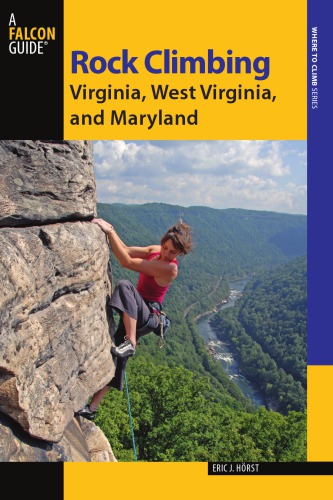 Rock climbing: Virginia, West Virginia, and Maryland