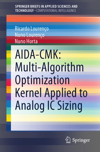 AIDA-CMK: Multi-Algorithm Optimization Kernel Applied to Analog IC Sizing