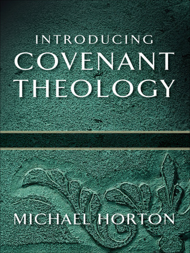 God of Promise: Introducing Covenant Theology