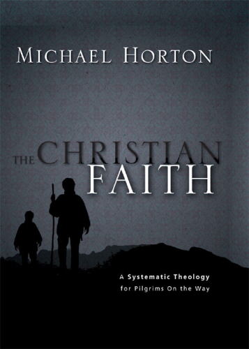The Christian faith: a systematic theology for pilgrims on the way