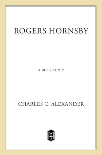 Rogers Hornsby: a biography