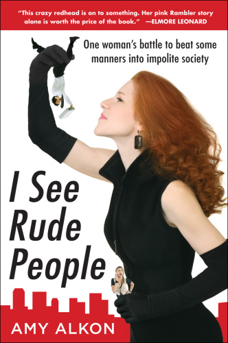 I see rude people: one woman's battle to beat some manners into impolite society