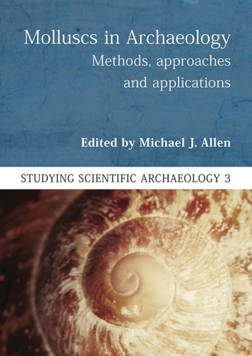 Molluscs in archaeology: methods, approaches and applications