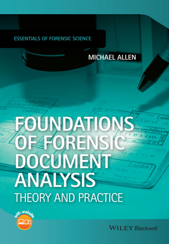 Foundations of forensic document analysis: theory and practice