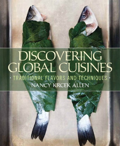 Discovering global cuisines: traditional flavors and techniques