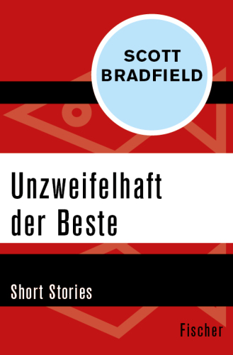 Unzweifelhaft der Beste. Short Stories