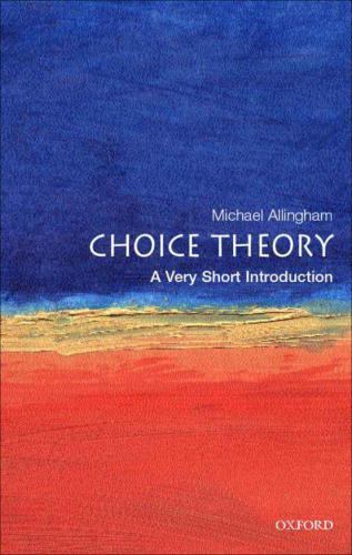 Choice Theory: A Very Short Introduction