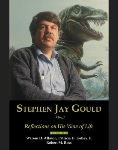 Stephen Jay Gould reflections on his view of life