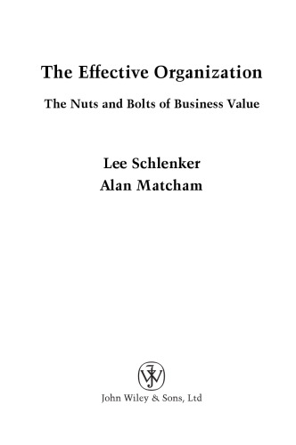 The Effective Organization: The Nuts and Bolts of Business Value