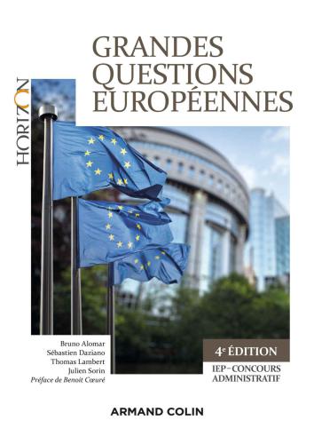 Grandes questions européennes: 4e éd: IEP-Concours administratifs