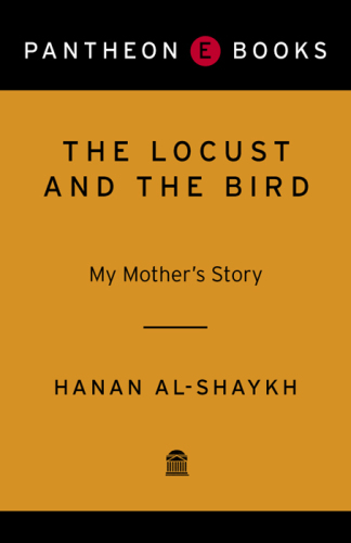 The locust and the bird: my mother's story