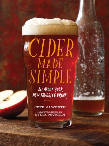 Cider made simple - all about your favorite new drink
