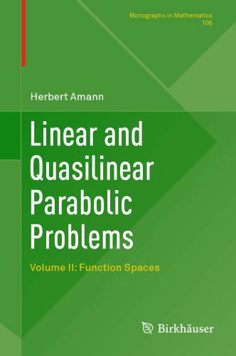 Linear and quasilinear parabolic problems. Volume II, function spaces