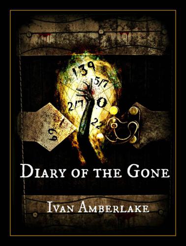 Diary of the Gone Issue
