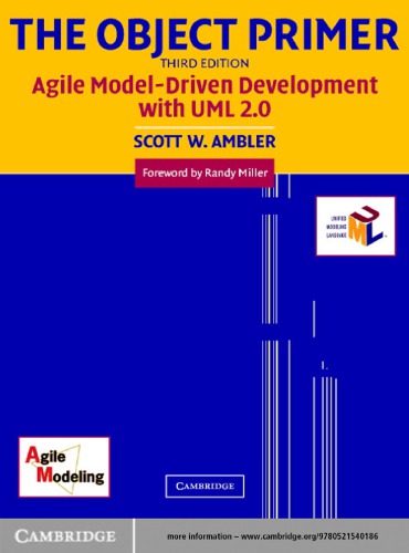 The object primer: Agile Modeling-driven development with UML 2