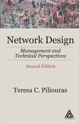 Network Design: Management and Technical Perspectives