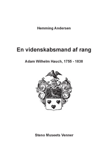 En videnskabsmand af rang: Adam Wilhelm Hauch, 1755-1838