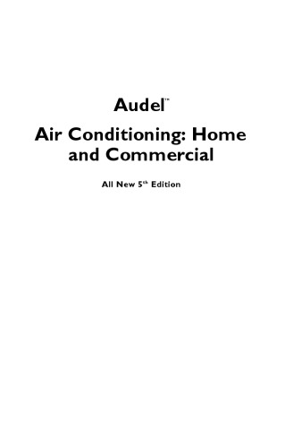 Audel Air Conditioning Home and Commercial, All New