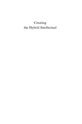 Creating the hybrid intellectual: subject, space, and the feminine in the narrative of José María Arguedas