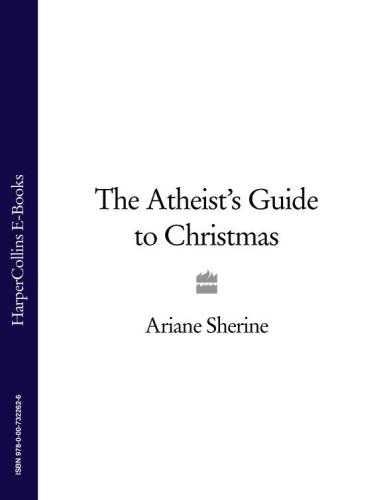 The Atheist's Guide to Christmas