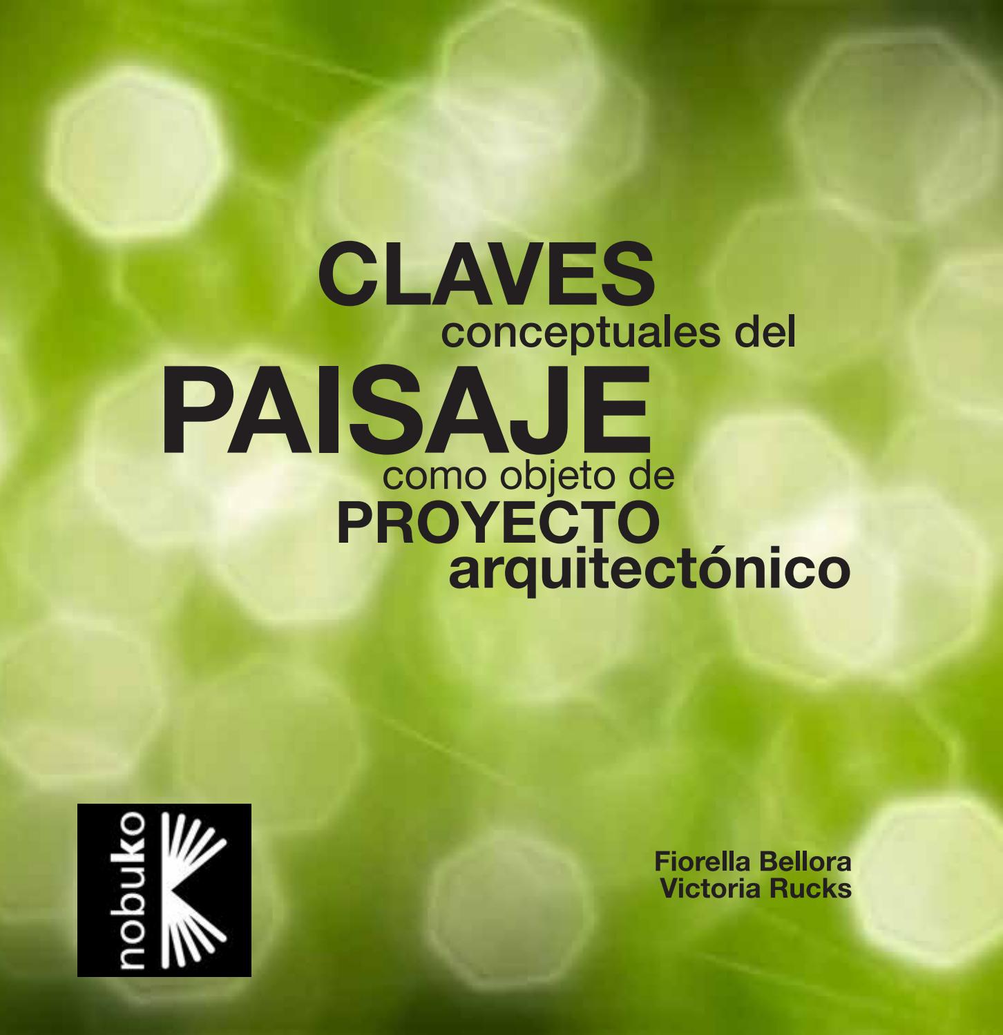 Claves conceptuales del paisaje como objeto de proyecto arquitectonico