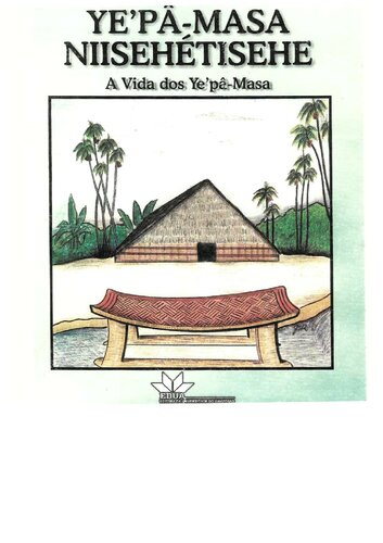 A vida dos Yepâ-masa