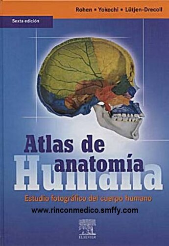 Atlas de anatomía humana. Estudio fotográfico del cuerpo humano