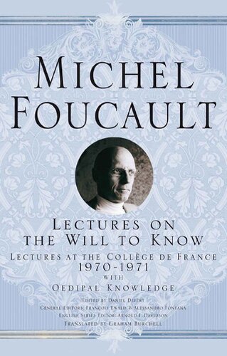 Lectures on the Will to Know (Michel Foucault, Lectures at the Collège de France)