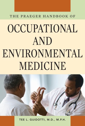 The Praeger handbook of occupational and environmental medicine 1-3 VOL