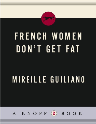 French Women Don't Get Fat