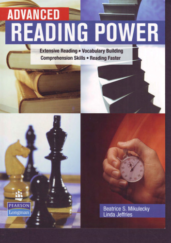 Advanced reading power: extensive reading, vocabulary building, comprehension skills, reading faster