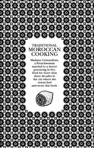 Traditional Moroccan Cooking: Recipes from Fez