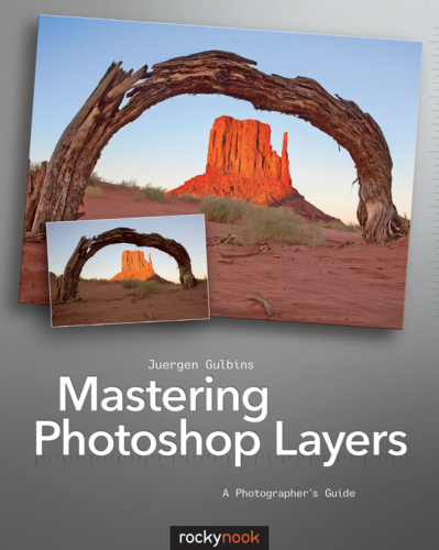 Mastering photoshop layers a photographers guide