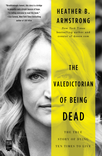 The valedictorian of being dead: the true story of dying ten times to live